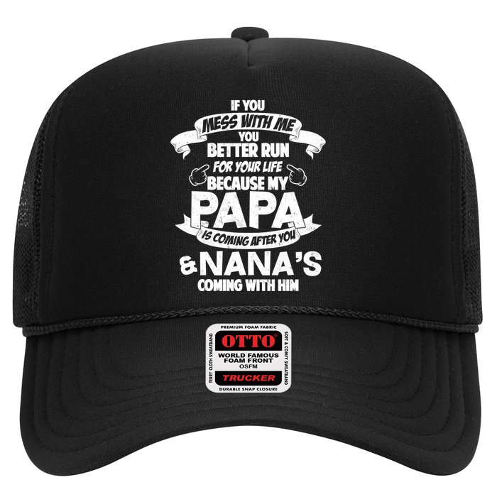 If You Mess With Papa You Better Run For Your Life Hat