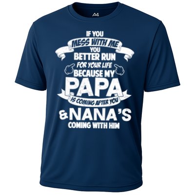 If You Mess With Papa You Better Run For Your Life Performance Shirt