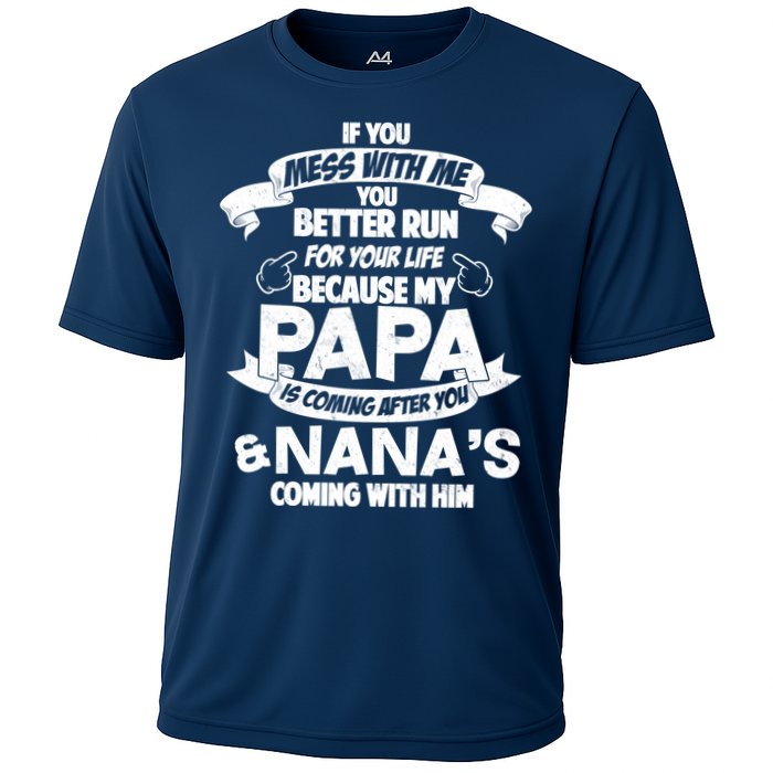 If You Mess With Papa You Better Run For Your Life Performance Shirt