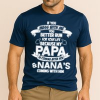 If You Mess With Papa You Better Run For Your Life Performance Shirt