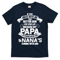 If You Mess With Papa You Better Run For Your Life T-Shirt