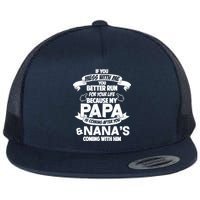 If You Mess With Papa You Better Run For Your Life Flat Bill Trucker Hat