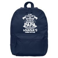 If You Mess With Papa You Better Run For Your Life 16 in Basic Backpack