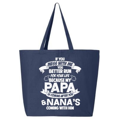 If You Mess With Papa You Better Run For Your Life 25L Jumbo Tote