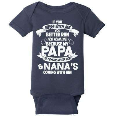 If You Mess With Papa You Better Run For Your Life Baby Bodysuit