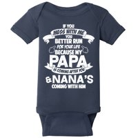 If You Mess With Papa You Better Run For Your Life Baby Bodysuit