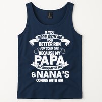 If You Mess With Papa You Better Run For Your Life Tank Top