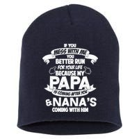 If You Mess With Papa You Better Run For Your Life Short Acrylic Beanie