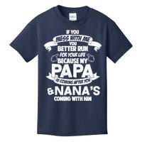 If You Mess With Papa You Better Run For Your Life Kids T-Shirt