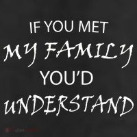 If You Met My Family You'd Understand 25L Jumbo Tote