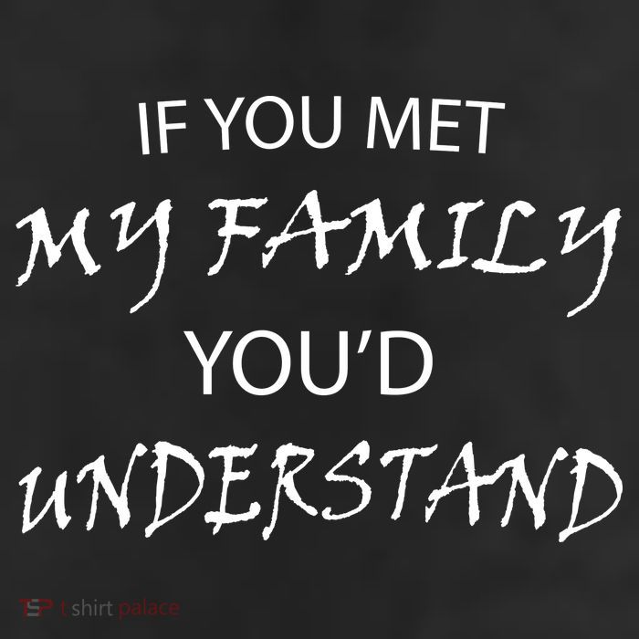 If You Met My Family You'd Understand 25L Jumbo Tote
