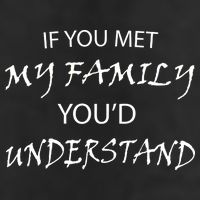 If You Met My Family You'd Understand Golf Towel