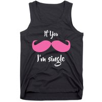 If You Moustache I'm Single Valentine's Day Tank Top