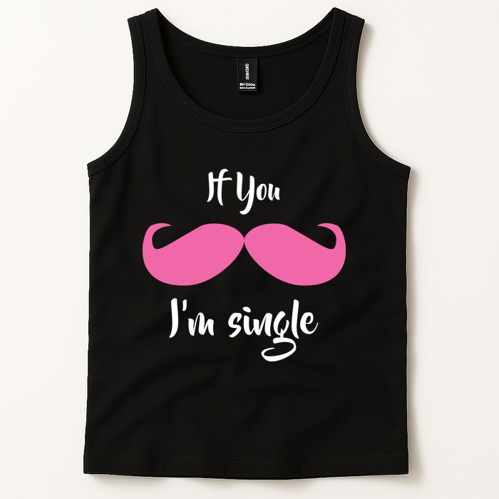 If You Moustache I'm Single Valentine's Day Tank Top