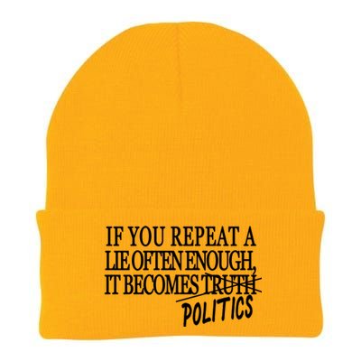 If You Repeat A Lie Often Enough It Becomes Politics Knit Cap Winter Beanie