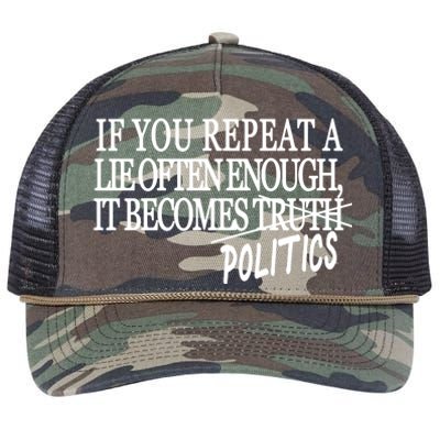 If You Repeat A Lie Often Enough It Becomes Politics Retro Rope Trucker Hat Cap