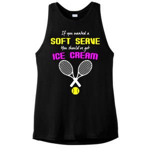 If You Wanted A Soft Server You Should've Got Ice Cream   Ladies PosiCharge Tri-Blend Wicking Tank