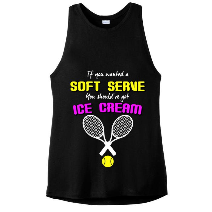 If You Wanted A Soft Server You Should've Got Ice Cream   Ladies PosiCharge Tri-Blend Wicking Tank