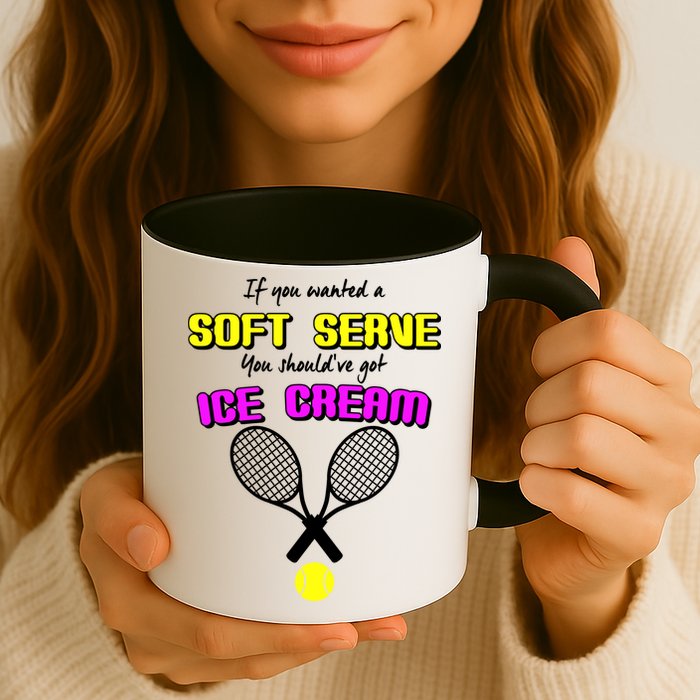 If You Wanted A Soft Server You Should've Got Ice Cream   Mug