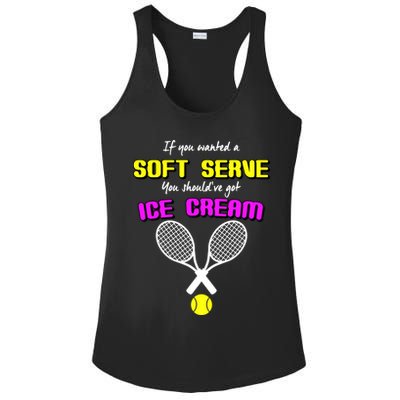 If You Wanted A Soft Server You Should've Got Ice Cream   Ladies PosiCharge Competitor Racerback Tank