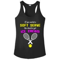 If You Wanted A Soft Server You Should've Got Ice Cream   Ladies PosiCharge Competitor Racerback Tank