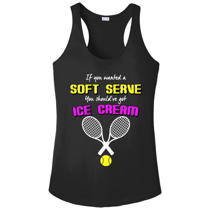 If You Wanted A Soft Server You Should've Got Ice Cream   Ladies PosiCharge Competitor Racerback Tank