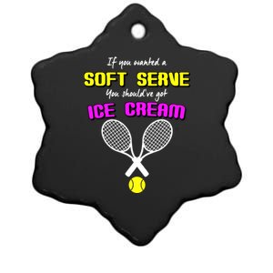 If You Wanted A Soft Server You Should've Got Ice Cream   Ceramic Star Ornament