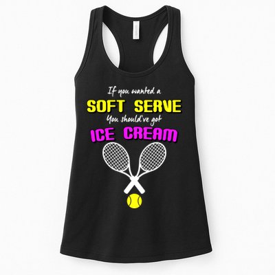 If You Wanted A Soft Server You Should've Got Ice Cream   Womens Tank Top