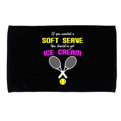 If You Wanted A Soft Server You Should've Got Ice Cream   Microfiber Hand Towel