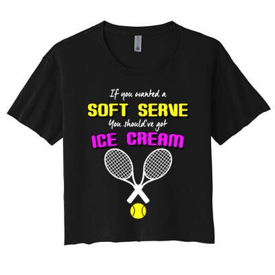 If You Wanted A Soft Server You Should've Got Ice Cream   Crop Top