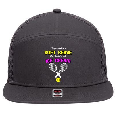 If You Wanted A Soft Server You Should've Got Ice Cream   7 Panel Mesh Trucker Snapback Hat