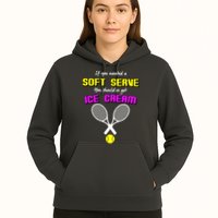 If You Wanted A Soft Server You Should've Got Ice Cream   Hoodie