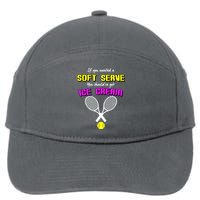 If You Wanted A Soft Server You Should've Got Ice Cream   7-Panel Snapback Hat
