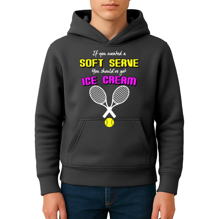 If You Wanted A Soft Server You Should've Got Ice Cream   Kids Hoodie