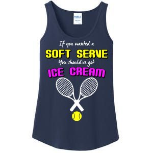 If You Wanted A Soft Server You Should've Got Ice Cream   Ladies Essential Tank