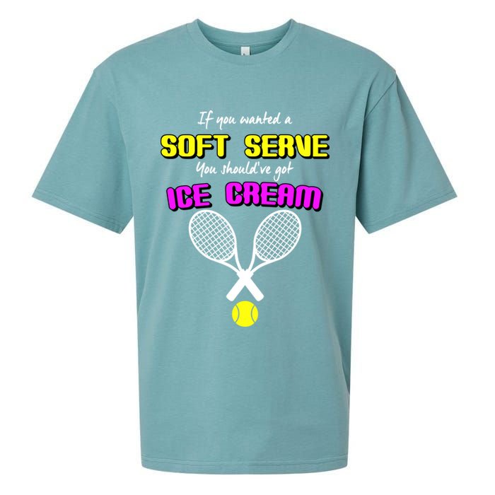 If You Wanted A Soft Server You Should've Got Ice Cream   Sueded Cloud Jersey T-Shirt