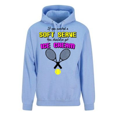 If You Wanted A Soft Server You Should've Got Ice Cream   Unisex Surf Hoodie