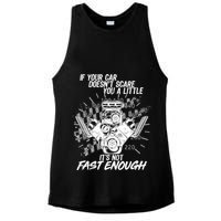 If Your Car Never Scares You t's Not Fast Enough  Ladies PosiCharge Tri-Blend Wicking Tank