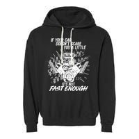 If Your Car Never Scares You t's Not Fast Enough  Garment-Dyed Fleece Hoodie