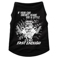 If Your Car Never Scares You t's Not Fast Enough  Doggie Tank