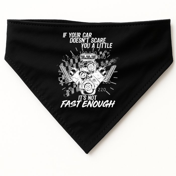 If Your Car Never Scares You t's Not Fast Enough  USA-Made Doggie Bandana
