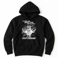 If Your Car Never Scares You t's Not Fast Enough  Hoodie
