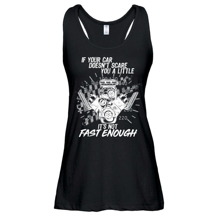 If Your Car Never Scares You t's Not Fast Enough  Ladies Essential Flowy Tank