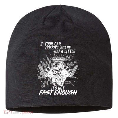 If Your Car Never Scares You t's Not Fast Enough  Sustainable Beanie