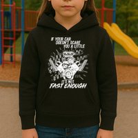 If Your Car Never Scares You t's Not Fast Enough  Kids Hoodie