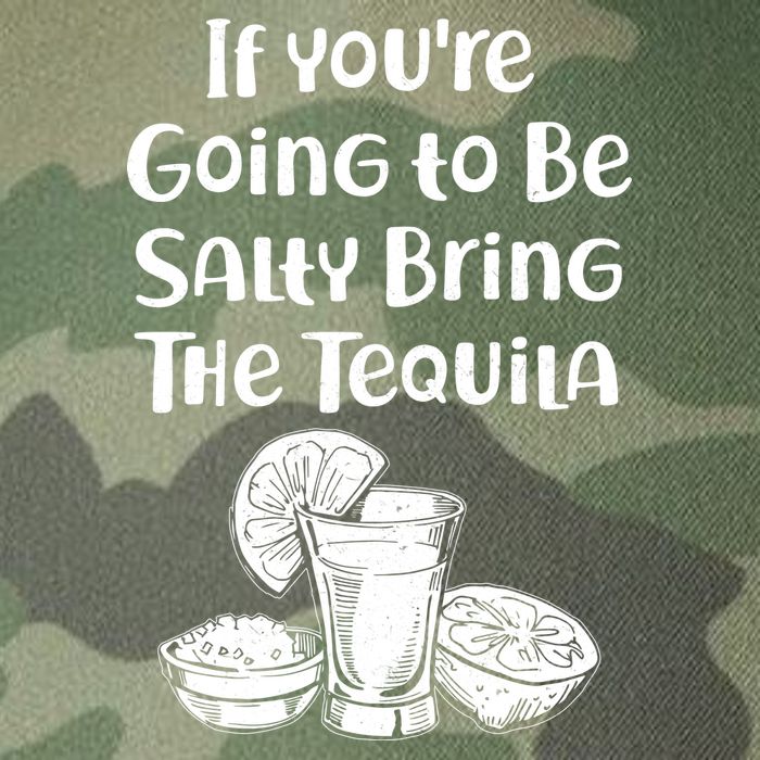 If You're Going To Be Salty Bring The Tequila Legacy Tie Dye Trucker Hat