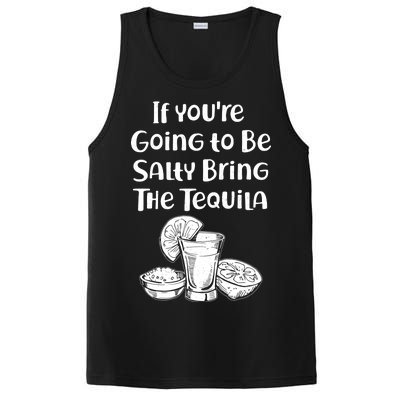 If You're Going To Be Salty Bring The Tequila PosiCharge Competitor Tank