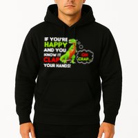 If You're Happy and You Know It Clap Your Hands T-Rex Hoodie