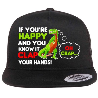 If You're Happy and You Know It Clap Your Hands T-Rex Flatbill Hat