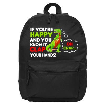 If You're Happy and You Know It Clap Your Hands T-Rex 16 in Basic Backpack